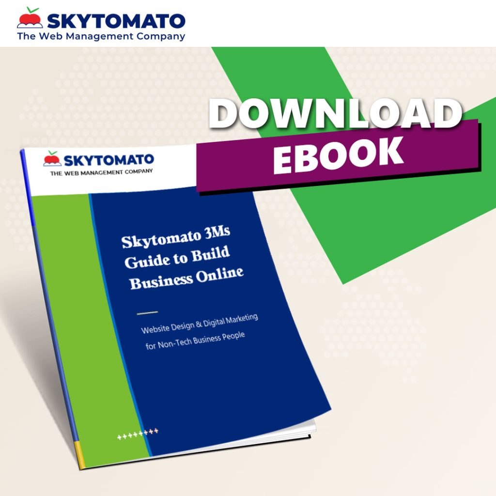 Promotional graphic from Skytomato offering a downloadable ebook titled 'Skytomato 3Ms Guide to Build Business Online,' aimed to a non-technical business people to get exposed about digital marketing, website design presence and how to maintain online success. A 'DOWNLOAD NOW' button is included for user to easily access the page.